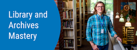 Library and Archives Mastery