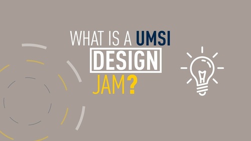 What is a UMSI Design Jam?