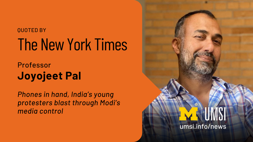 Quoted by The New York Times. Professor Joyojeet Pal. Phones in hand, India's young protesters blast through Modi's media control. 