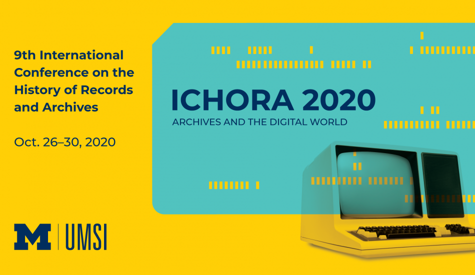 ICHORA 2020: Archives and the Digital World, October 26-30
