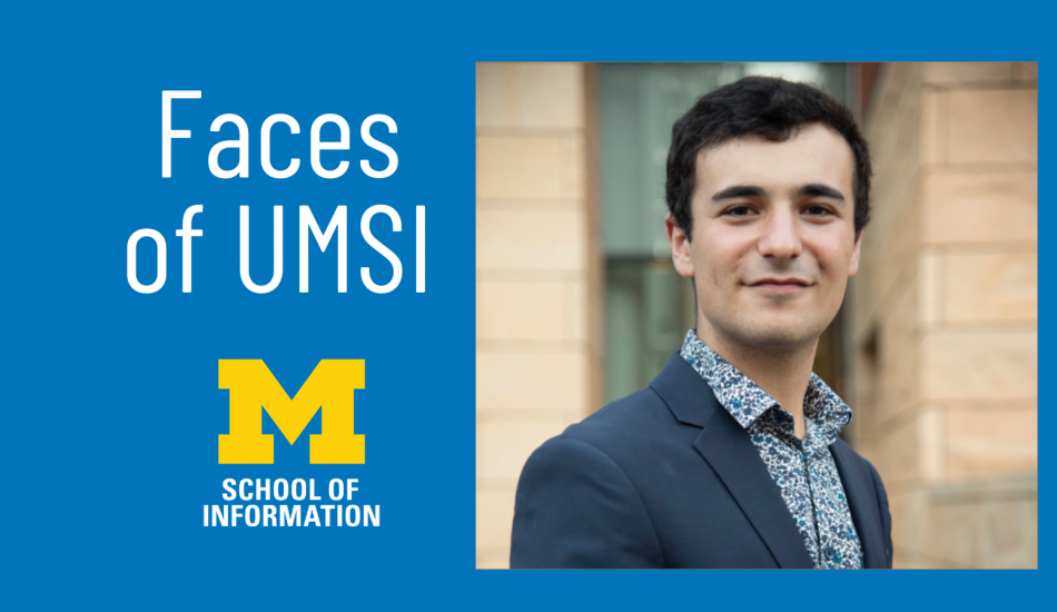 Michael Barsky's Headshot overplayed on a Faces of UMSI blue graphic