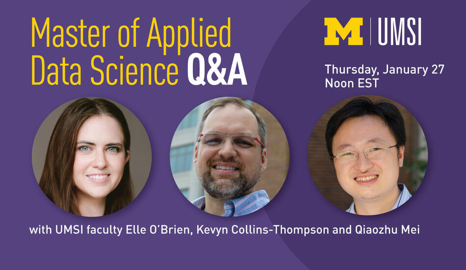 Master Of Applied Data Science Umich Live Q&A with Master of Applied Data Science faculty | umsi