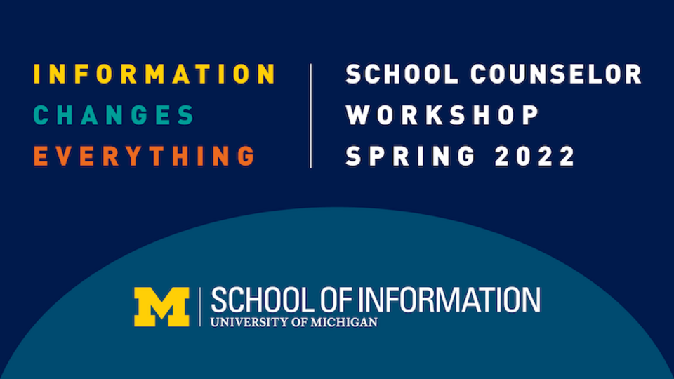 School Counselor Spring 2022 umsi
