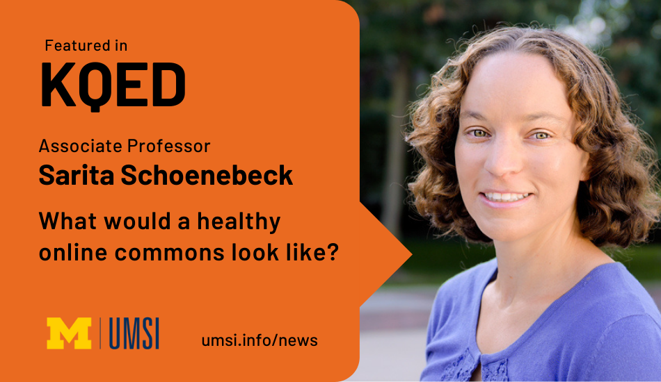 "Featured in KQED. Associate Professor Sarita Schoenebeck. What would a healthy online commons look like? A photo of Sarita standing outside, smiling and wearing a purple shirt.