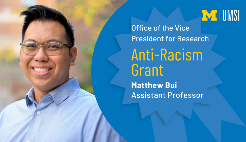 "Office of the Vice President for Research, Anti-Racism Grant, Matthew Bui, Assistant Professor." overlaid text on a big award ribbon outline. Headshot of Matthew Bui