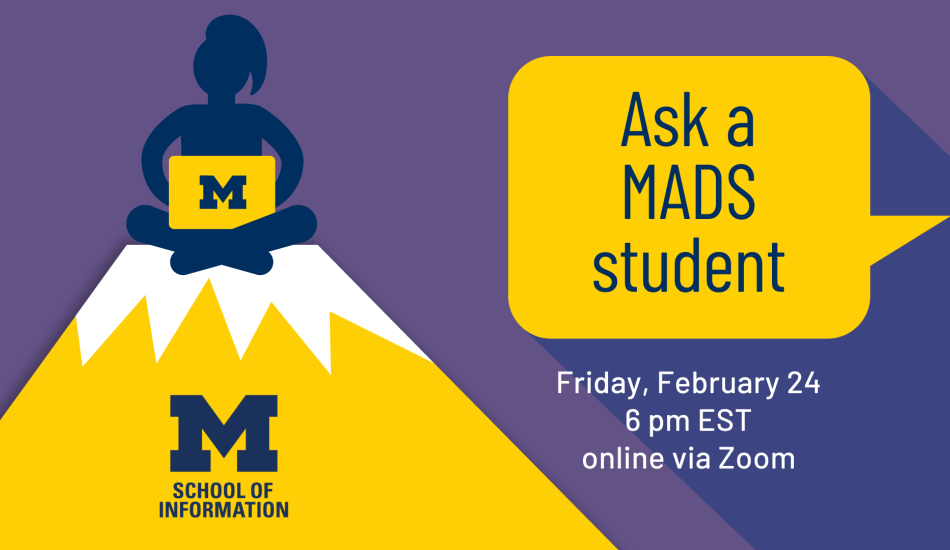 “Ask a MADS student. Friday, February 24. 6 pm EST. Online via Zoom.” Digital illustration of figure with a ponytail sitting cross-legged on top of a mountain, using a laptop decorated with a Block M.