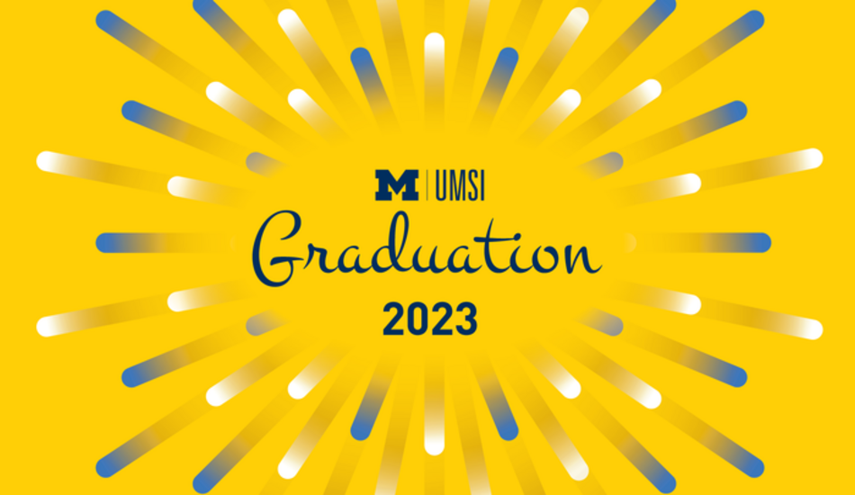2023 UMSI Commencement Ceremony umsi