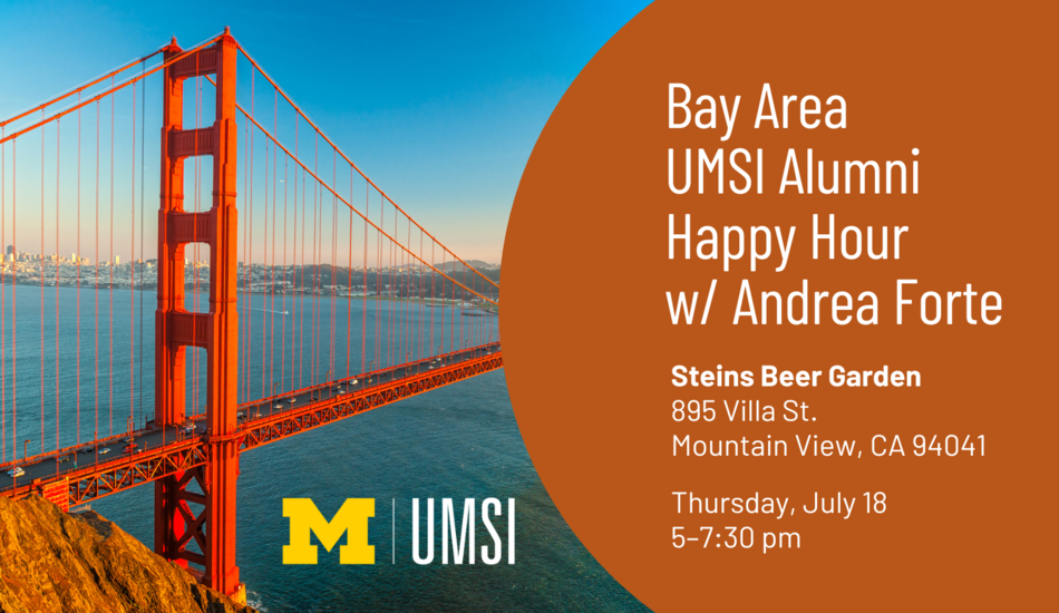 Bay Area UMSI Alumni Happy Hour w/ Andrea Forte | umsi