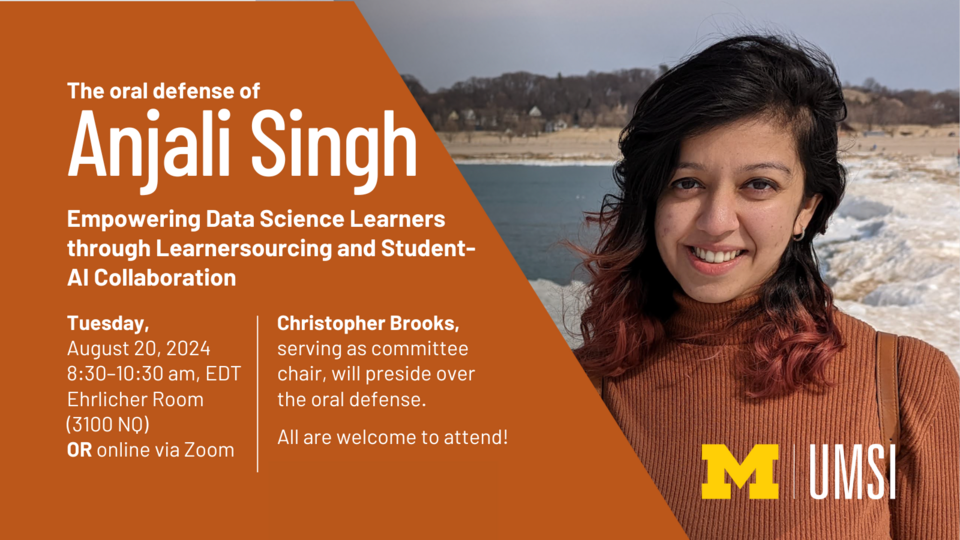 Dissertation defense: Anjali Singh | umsi