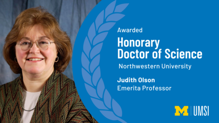 "Awarded Honorary Doctor of Science, Northwestern University, Judith Olson, Emerita professor." Headshot of Judith Olson.