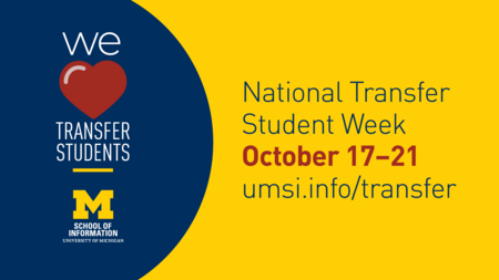 National Transfer Student Week at UMSI kicks off October 17 | umsi