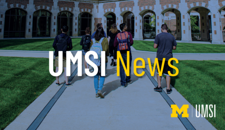 "UMSI News." A photo of seven students walking on campus.