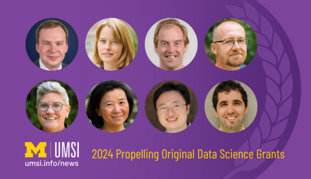 Headshots of Vitaliy Popov, Sabina Tomkins, Grant Schoenebeck, Christopher Brooks, Libby Hemphill, Yan Chen, Qiaozhu Mei and Ben Green. 2024 Propelling Original Data Science Grants.