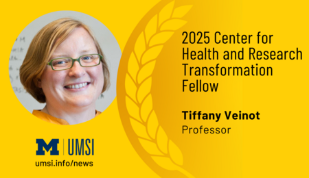 2025 Center for Health and Research Transformation Fellow. Tiffany Veinot, professor.