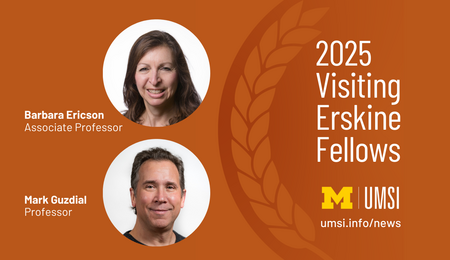 Barbara Ericson, Assistant Professor. Mark Guzdial, Professor. 2025 Visiting Erskine Fellows.