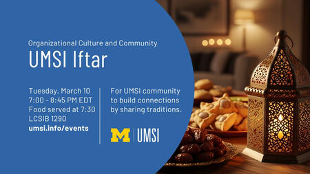 UMSI Iftar Flier. Content within the flier is listed in the event details below.