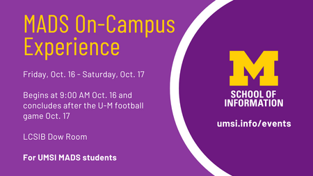 MADS On-Campus Experience