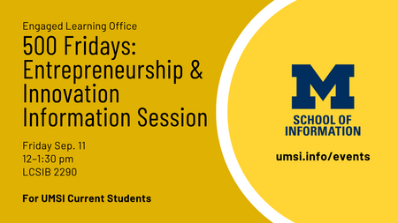 500 Fridays  Entrepreneurship & Innovation Information Session