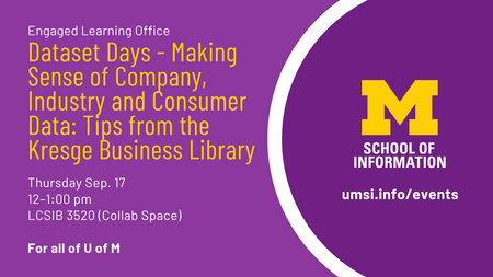 Dataset Days - Making Sense of Company, Industry and Consumer Data: Tips from the Kresge Business Library