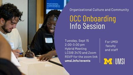Organizational Culture and Community (OCC) Onboarding Info Session, featuring two people participating in a group activity. The hybrid session for UMSI faculty and staff is Tuesday, September 15, from 2–3 p.m. in LCSIB 3470 and on Zoom. RSVP for the link at umsi.info/events.