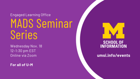 MADS Seminar Series (Virtual)