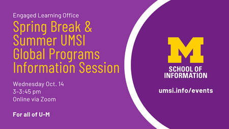Spring Break & Summer UMSI Global Programs Information Session