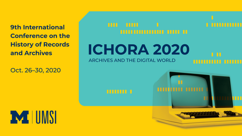 ICHORA 2020: Archives and the Digital World, October 26-30