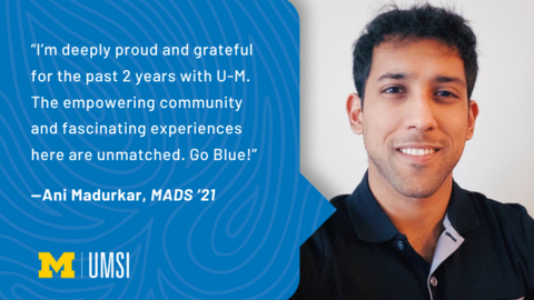 A photo of Ani Madurkar smiling next to a maize and blue graphic