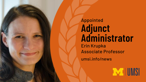 Appointed Adjunct Administrator: Erin Krupka, Associate Professor