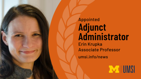 Appointed Adjunct Administrator: Erin Krupka, Associate Professor