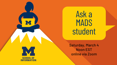 “Ask a MADS student. Saturday, March 4. Noon EST. Online via Zoom.” Digital illustration of figure with a ponytail sitting cross-legged on top of a mountain, using a laptop decorated with a Block M.