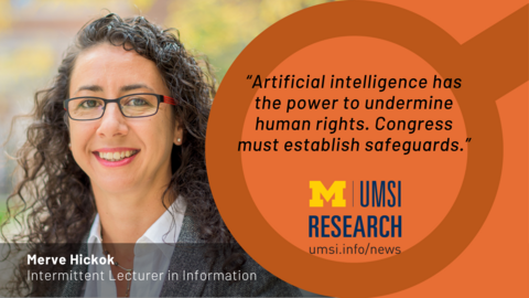 Merve Hickok. Intermittent lecturer in information. Artificial intelligence has the power to undermine human rights. Congress must establish safeguards. 