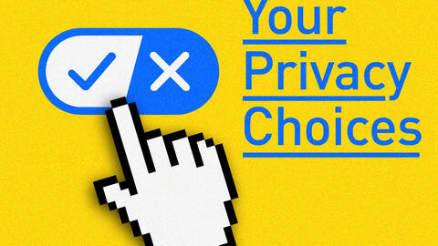 Your privacy choices. 