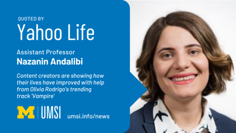 Quoted by Yahoo Life. Assistant Professor Nazanin Andalibi. Content creators are showing how their lives have improved with help from Olivia Rodrigo’s trending track ‘Vampire’