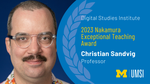 Professor Christian Sandvig earns Digital Studies institute 2023 Nakamura Exceptional Teaching Award