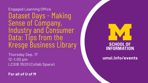 Dataset Days - Making Sense of Company, Industry and Consumer Data: Tips from the Kresge Business Library