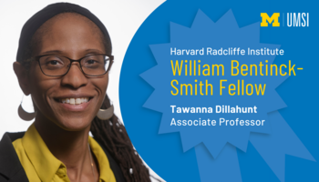 "Harvard Radcliffe Institute, William Bentinck-Smith Fellow, Tawanna Dillahunt, Associate Professor." Text in an award ribbon shape. Headshot of Tawanna Dillahunt.