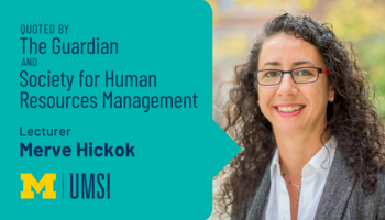 "Quoted by The Guardian and Society of Human Resources Managment, Lecturer Merve Hickok." Headshot of Merve Hickok.