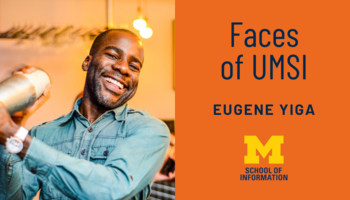"Faces of UMSI: Eugene Yiga." Eugene is holding a cocktail shaker in a bar.