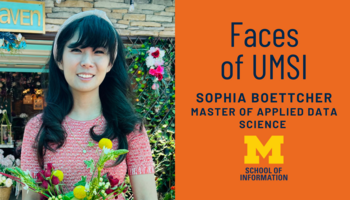 Faces of UMSI: Sophia Boettcher, Master of Applied Data Science. Sophia holding a bouquet of flowers outside of a shop.