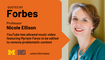 Quoted by Forbes. Professor Nicole Ellison. YouTube Has Allowed Music Video Featuring Myriam Fares To Be Edited To Remove Problematic Content.